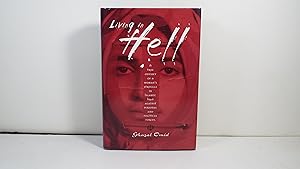 Living In Hell: A True Odyssey of a Woman's Struggle in Islamic Iran Against Personal and Politic...