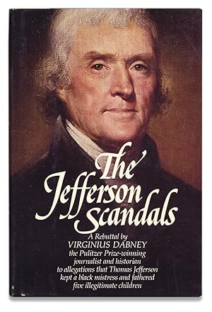 The Jefferson Scandals, A Rebuttal