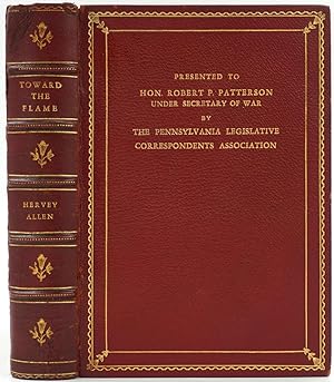 Toward the Flame, A War Diary. Presentation copy, Hon. Robert P. Patterson, Under Secretary of War