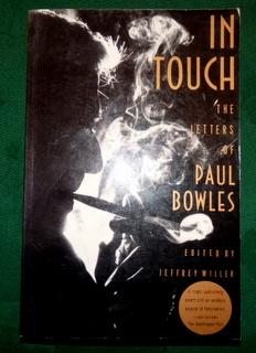 In Touch. The Letters of Paul Bowles. 1930's-1980's