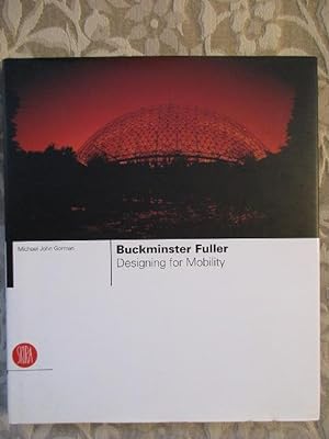 Buckminster Fuller. Designing for Mobility