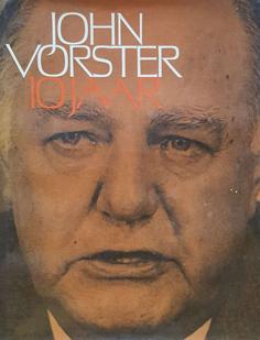 John Vorster - 10 Jaar