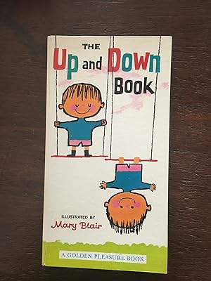 The Up and Down Book A Golden Pleasure Book