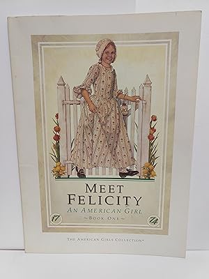 Meet Felicity (the American Girls Collection)