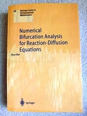 Numerical Bifurcation Analysis for Reaction-Diffusion Equations (Springer Series in Computational...