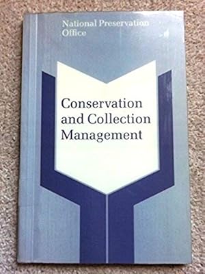 Conservation and Collection Management: Proceedings of a Seminar at Loughborough University of Te...