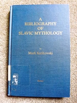 A Bibliography of Slavic Mythology