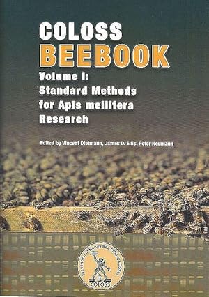 COLOSS Beebook. Volume I. Standard Methods for Apis mellifera Research.