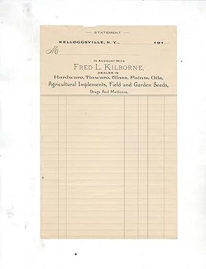 FRED L. KILBORNE, DEALER IN HARDWARE, TINWARE, GLASS, PAINTS, OILS, AGRICULTURAL IMPLEMENTS, FIEL...