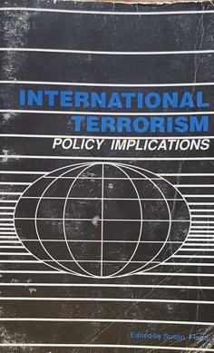International Terrorism: Policy Implications