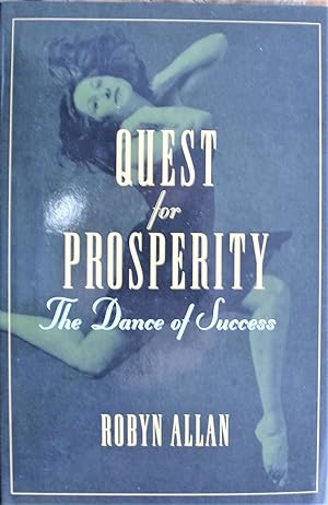 Quest for Prosperity. the Dance of Success