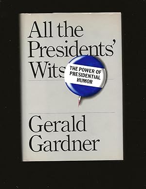 All the Presidents' Wits (Only Signed Copy)