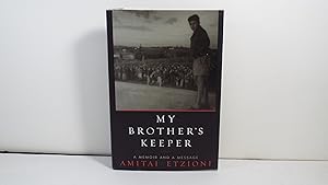 My Brother's Keeper: A Memoir and a Message