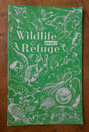 WILDLIFE REFUGE: Booklet No.3