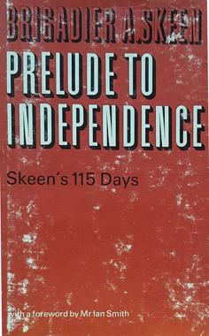 Prelude to Independence - Skeen;'s 115 Days