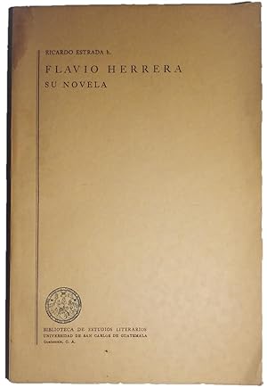 Flavio Herrera: Su Novela