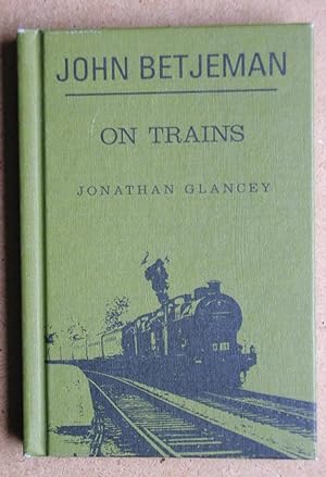 John Betjeman on Trains.