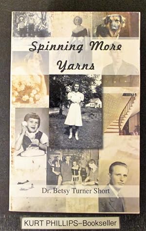 Spinning More Yarns (Signed Copy)