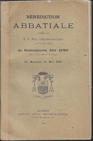 Bénédiction abbatiale donné au Révérendissime Père Denis, abbé de Saint-Michel-de-Frigolet