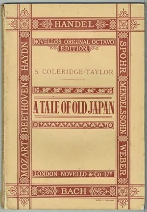 A Tale Of Old Japan: A Cantata For Soli, Chorus And Orchestra: Vocal Score