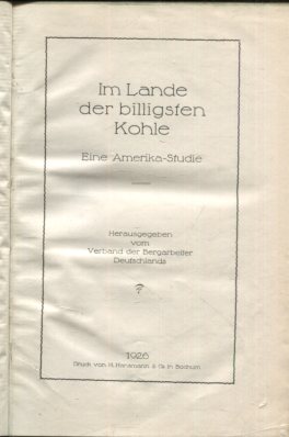 Im Lande der billigsten Kohle. Eine Amerika-Studie.