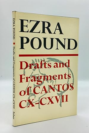 Drafts and Fragments of CANTOS CX-CXVII