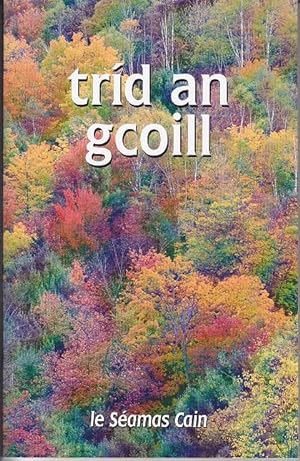 Trid an gCoill [Through the Woods] SIGNED, 1st Edition