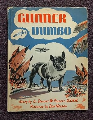 Gunner and the Dumbo
