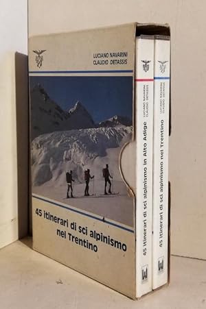 45 itinerari di sci alpinismo nel Trentino. 45 itinerari di sci alpinismo nel Trentino.
