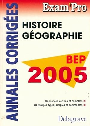 Histoire-g ographie BEP : Annales corrig es 2005 - Jean Menand