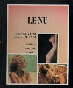 Le nu - Roger Bellone