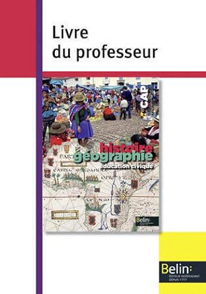 Histoire-g?ographie. Livre du professeur 2010 - Brigitte Allain-Chevallier