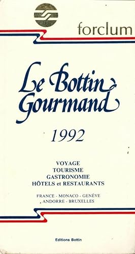 Le bottin gourmand 1992 - Collectif