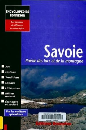 Savoie : Po?sie des lacs et de la montagne - Alain Boucharlat