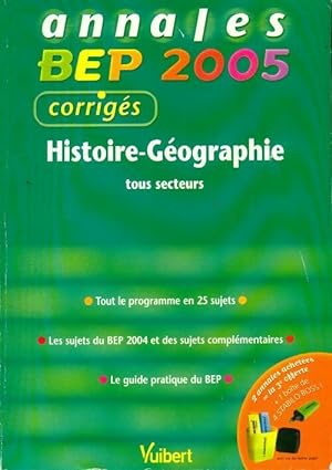Histoire-g ographie BEP tous secteurs 2005 : Corrig s - Alain Prost