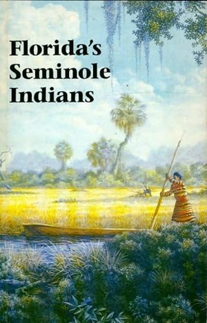 Story of florida's seminole indians - Collectif