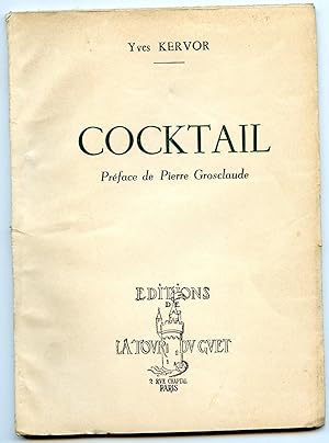 COCKTAIL . Préface de Pierre Grosclaude