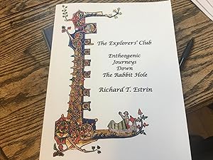 Signed The Explorers' Club: Entheogenic Journeys Down the Rabbit Hole