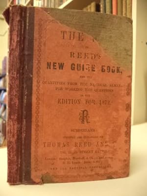 The Key to Reed's New Guide Book, and the quantities from the Nautical Almanac for working the qu...