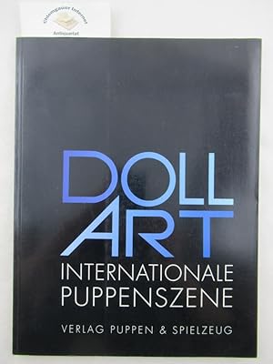 Doll Art. Internationale Puppenszene. Fotografiert von Bruno Kapahnke. Text in Deutsch und Englisch.