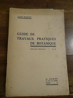 Guide de Travaux pratiques de botanique.
