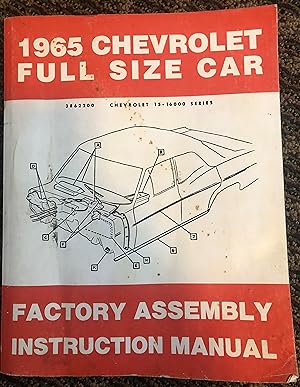 1965 CHEVROLET FULL SIZE CARS COMPLETE FACTORY ASSEMBLY INSTRUCTION MANUAL. INCLUDING: 1965 Chevr...