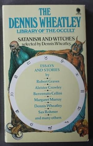Satanism and Witches, Volume XXI ( 21 ) in the Dennis Wheatley Library of the Occult ( pact with ...