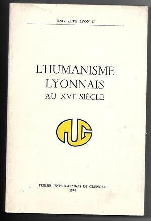 l'HUMANISME LYONNAIS au XVI° siècle
