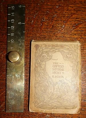 The Cotter's Saturday Night and Other Poems By Robert Burns [SESAME BOOKLETS EDITION Miniature]