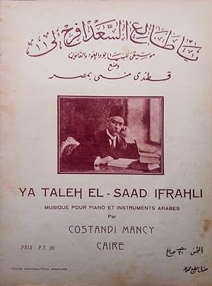 [SHEET MUSIC] Ya taleh el-Saad Ifrahli Musique pour piano et instruments Arabes.