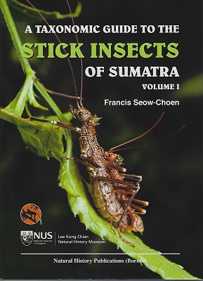 A Taxonomic Guide to the Stick Insects of Sumatra - Volume 1