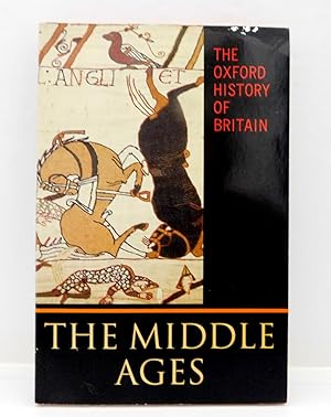 The Oxford History of Britain: Volume 2: The Middle Ages