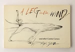 A Leg in the Wind and other Canine Curses - SIGNED by the Author