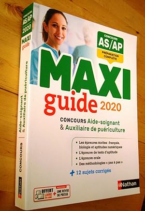 Le Maxi guide AS/AP - Concours aide-soignant et auxiliaire de puériculture - 2020